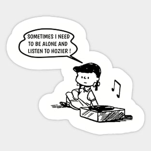 Hozier // Need To Listen Sticker